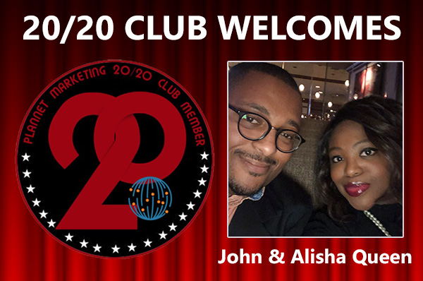 Meet New 20/20 Club Members John & Alisha Queen!