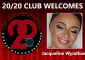 Meet New 20/20 Club Member Jacqueline Wyndham!