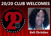 Meet New 20/20 Club Member Keli Christian!