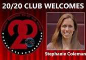 Meet New 20/20 Club Member Stephanie Coleman!