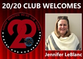 Meet New 20/20 Club Member Jennifer LeBlanc!