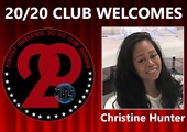 Meet New 20/20 Club Member Christine Hunter!