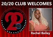 Meet New 20/20 Club Member Rachel Bailey!