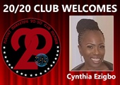 Meet New 20/20 Club Member Cynthia Ezigbo!