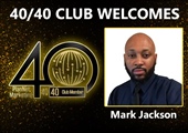 Congratulations to Mark Jackson for Achieving the 40/40 Club!