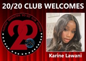 Congratulations to Karine Lawani for Achieving the 20/20 Club!