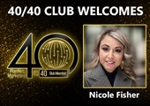 Congratulations to Nicole Fisher for Achieving the 40/40 Club!