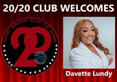 Congratulations to Davette Lundy for Achieving the 20/20 Club!