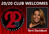 Congratulations to Terri Davidson for Achieving the 20/20 Club!