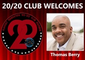 Congratulations to Thomas Berry for Achieving the 20/20 Club!