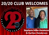 Congratulations to Stephanie Miller-Henderson and Karlton Henderson for Achieving the 20/20 Club!
