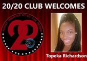 Congratulations to Topeka Richardson for Achieving the 20/20 Club!
