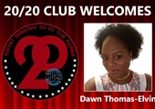 Congratulations to Dawn Thomas-Elvin for Achieving the 20/20 Club!
