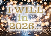 I Will in 2026...