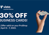 30% Off Business Cards At Vistaprint Tues. - Thurs., April 5 - 7!