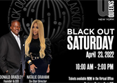 Black Out Saturday in Queens, NY with Donald Bradley - April 23, 2022