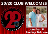 Meet 20/20 Club Members Jonathan & Lindsey Tidmore!