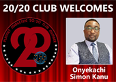 Meet 20/20 Club Member Onyekachi Simon Kanu!