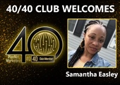 Congratulations to Samantha Easley for Achieving the 40/40 Club!