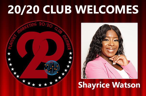 Meet New 20/20 Club Member Shayrice Watson!