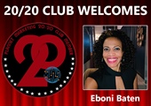 Meet New 20/20 Club Member Eboni Baten!